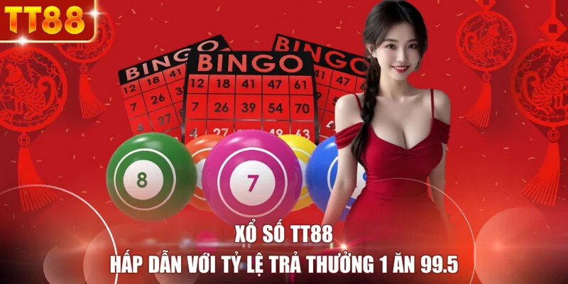 Xổ số TT88 hấp dẫn với tỷ lệ trả thưởng 1 ăn 99.5 